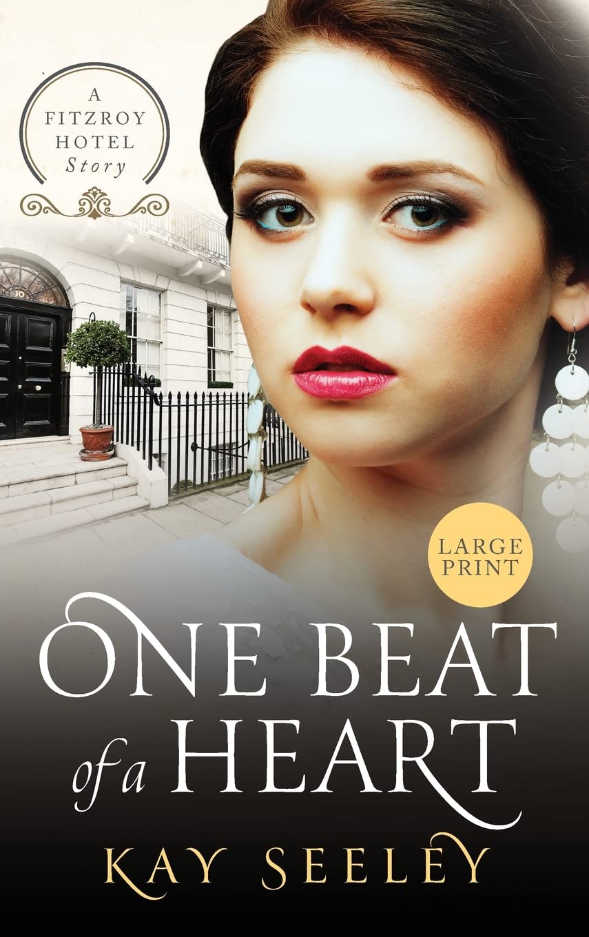 One Beat of a Heart: Large Print Edition: 1 (The Fitzroy Hotel Stories)
