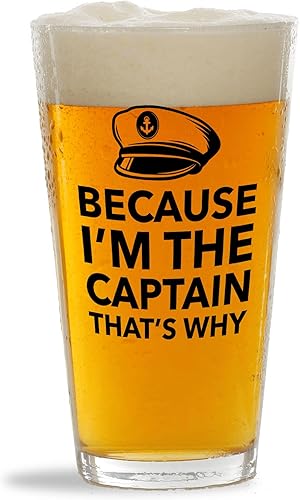 Boat Lovers - Vaso de cerveza de 16 onzas - Because I'm The Captain - Velero, yate, lago, océano, barco, barco, náutico, velero, pontón, entusiasta