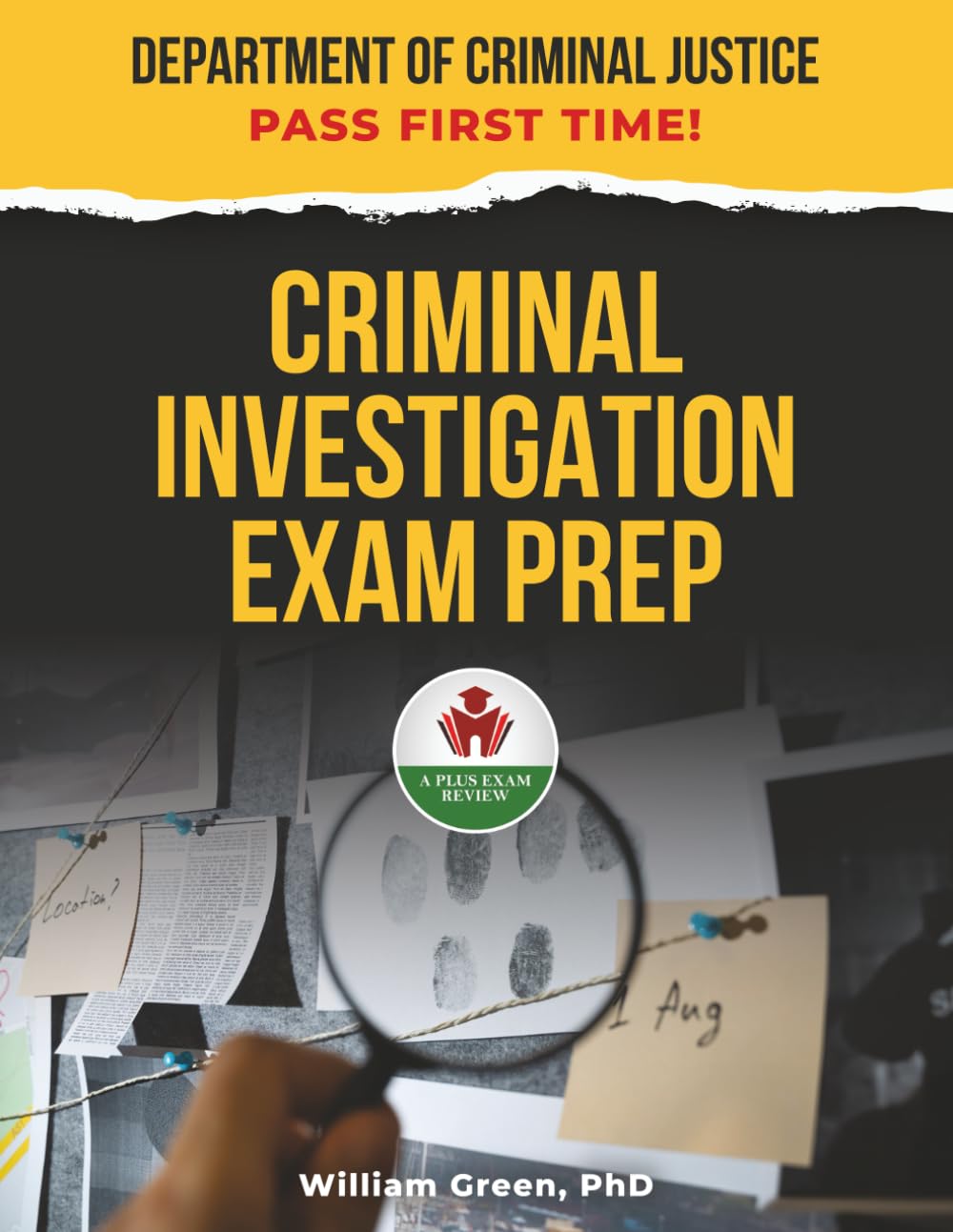 CRIMINAL INVESTIGATION EXAM PREP