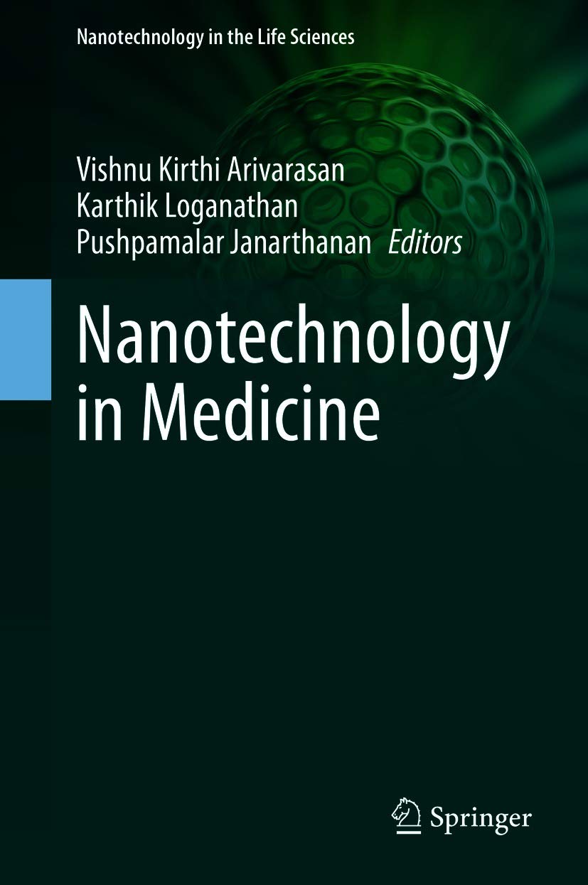 Nanotechnology in Medicine (Nanotechnology in the Life Sciences)