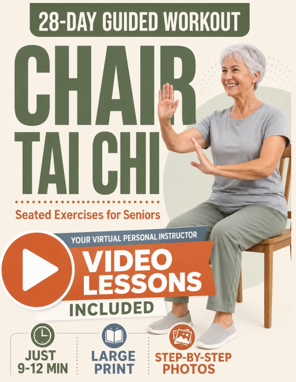 Chair Tai Chi Seated Exercises for Seniors: A 28-Day Guided Seated Tai Chi Video Workout with Step-by-Step Photos for Better Balance, Mobility & Confidence