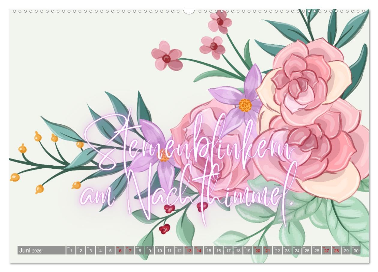 Flower Romance - Romantischer Blütenzauber (Wandkalender 2026 DIN A2 quer), CALVENDO Monatskalender: Romantischer Begleiter für's ganze Jahr mit zauberhaften Sprüchen (CALVENDO Lifestyle)