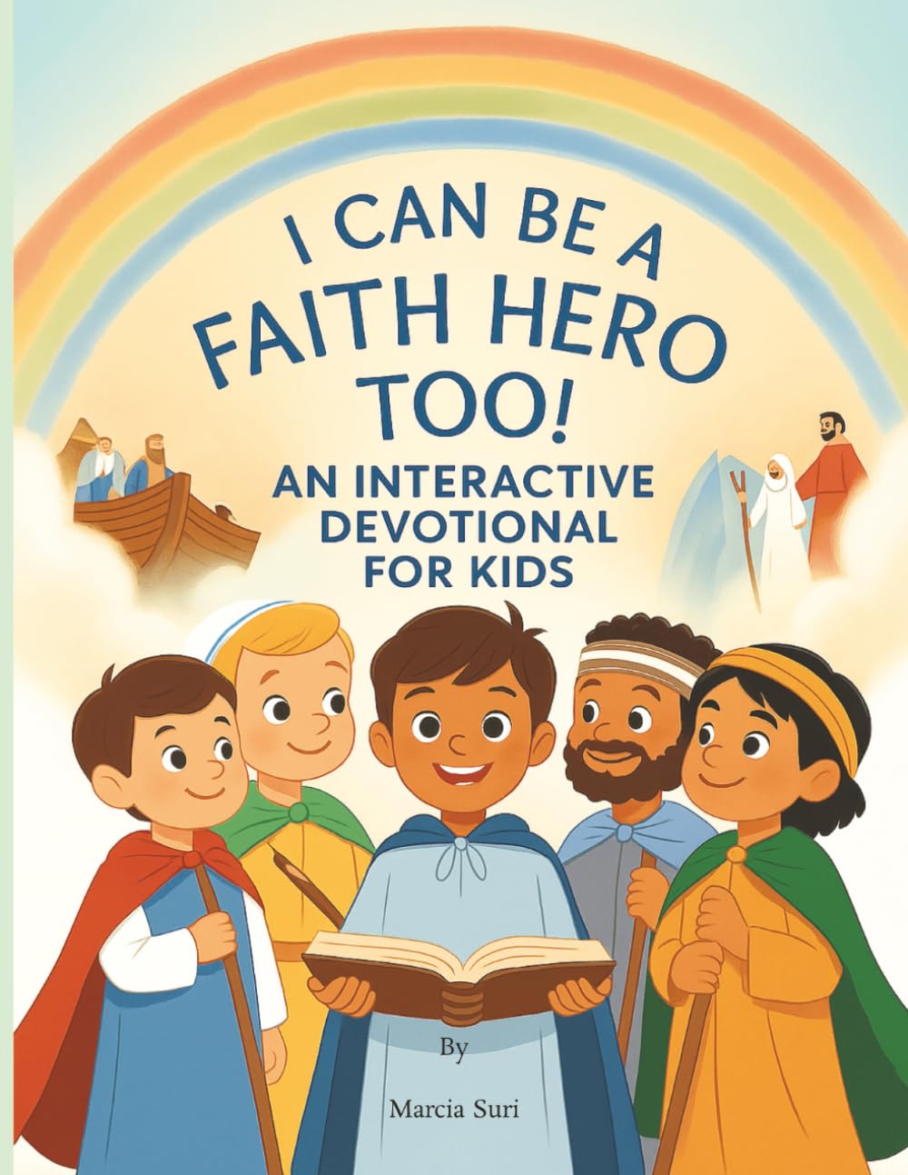 I Can Be A Faith Hero Too!: A Guided Colouring Devotional for Kids