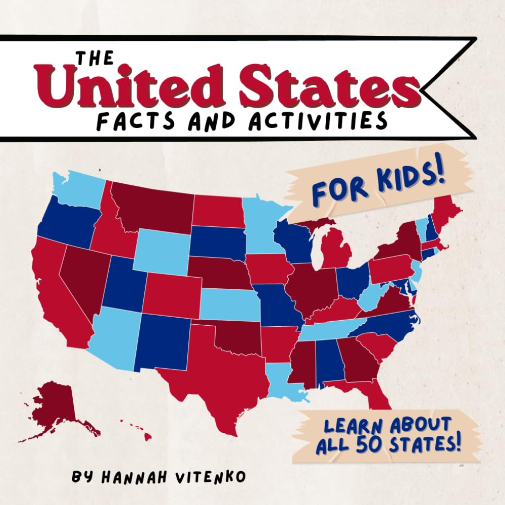 The United States Facts and Activities: Learn About All 50 U.S. States