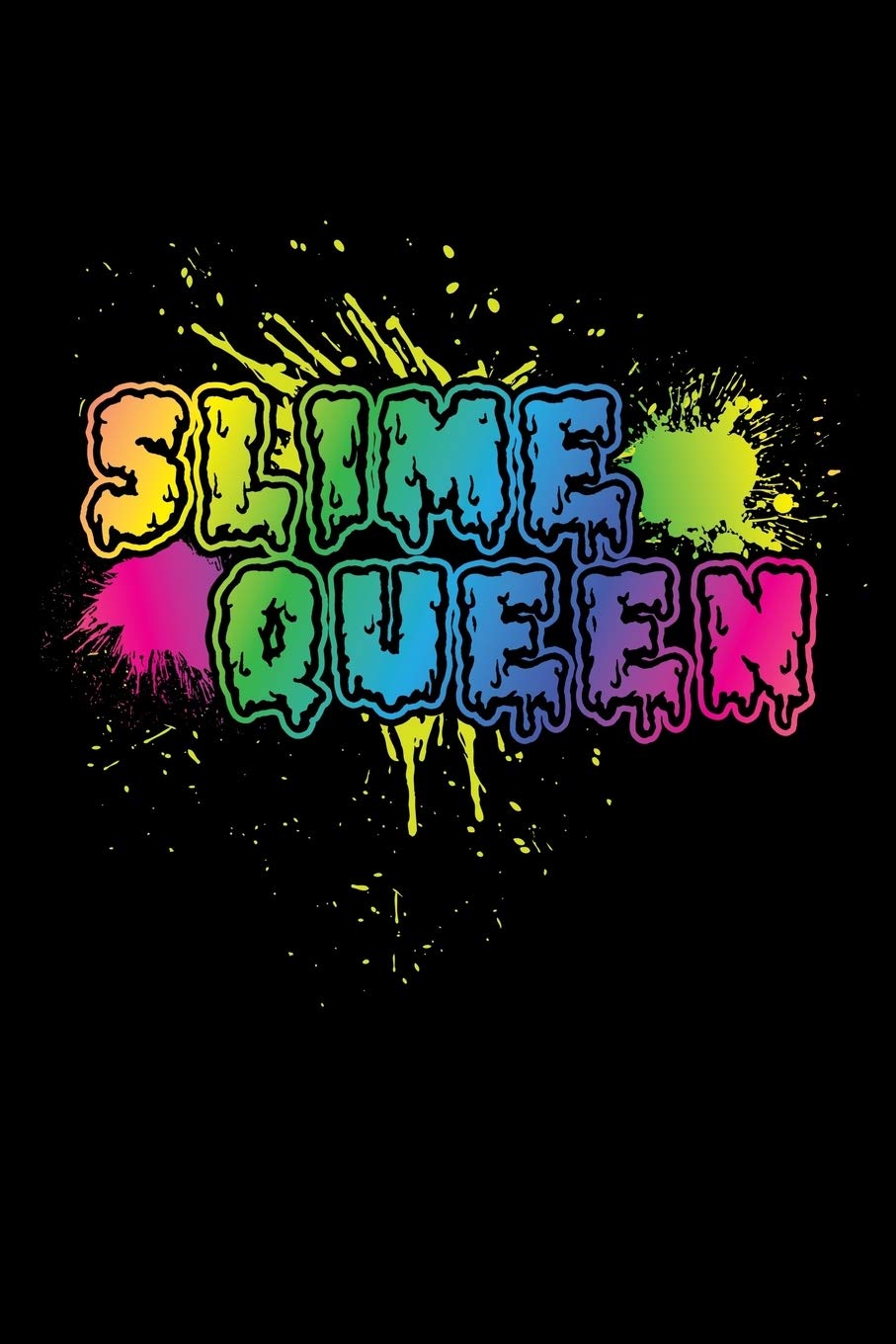 SLIME QUEEN: A Journal, Notepad, or Diary to write down your thoughts. - 120 Page - 6x9 - College Ruled Journal - Writing Book, Personal Writing Space, Doodle, Note, Sketchpad