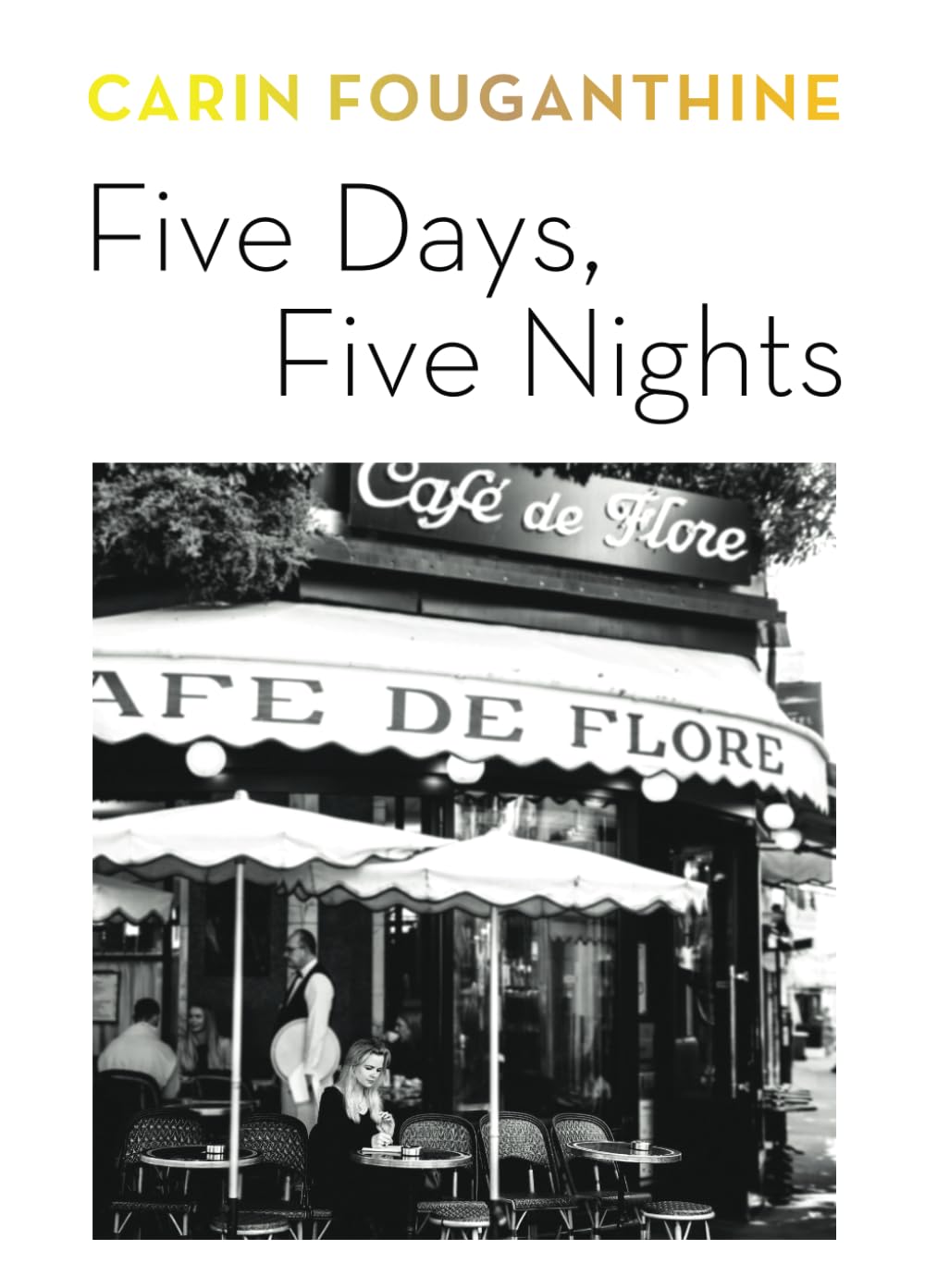 Five Days, Five Nights