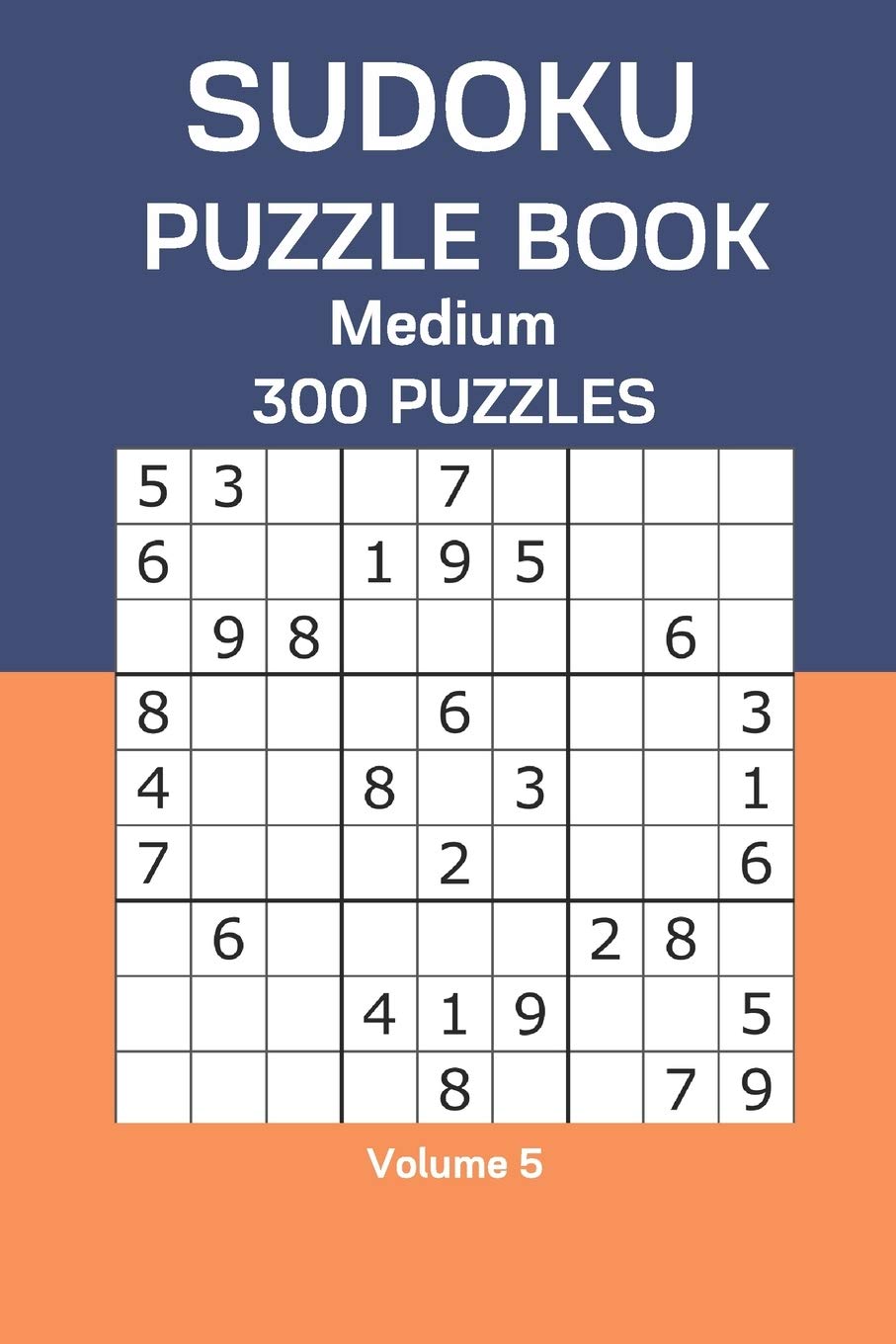 Sudoku Puzzle Book Medium: 300 Puzzles Volume 5