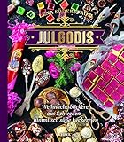 Julgodis - Weihnachtsbäckerei aus Schweden: Himmlisch süße Leckereien