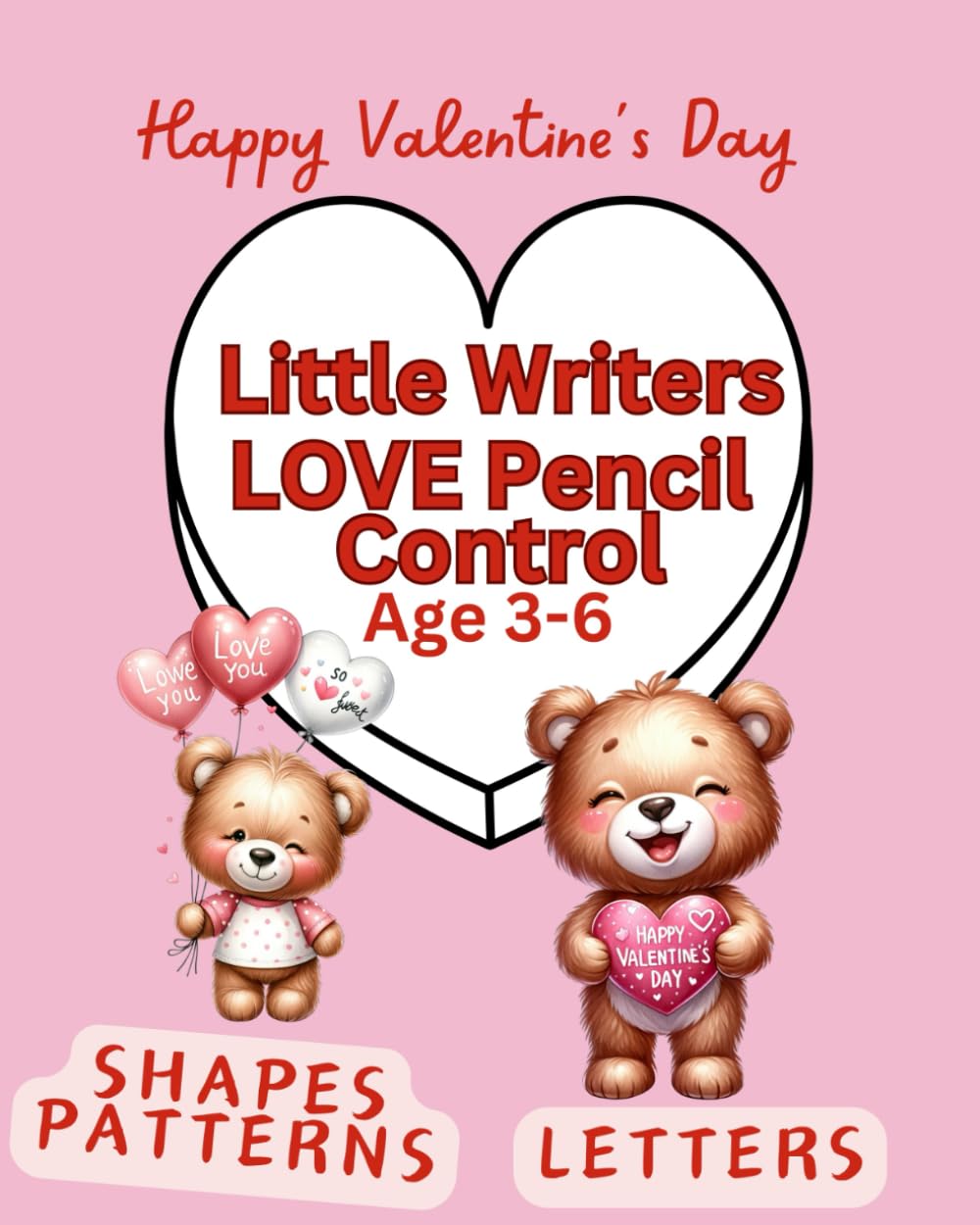 Little Writers Pencil Control: Valentine's Day Gratitude Letter Patterns Fun for Kids Age 3-6. Preschoolers Nursery Kindergarten