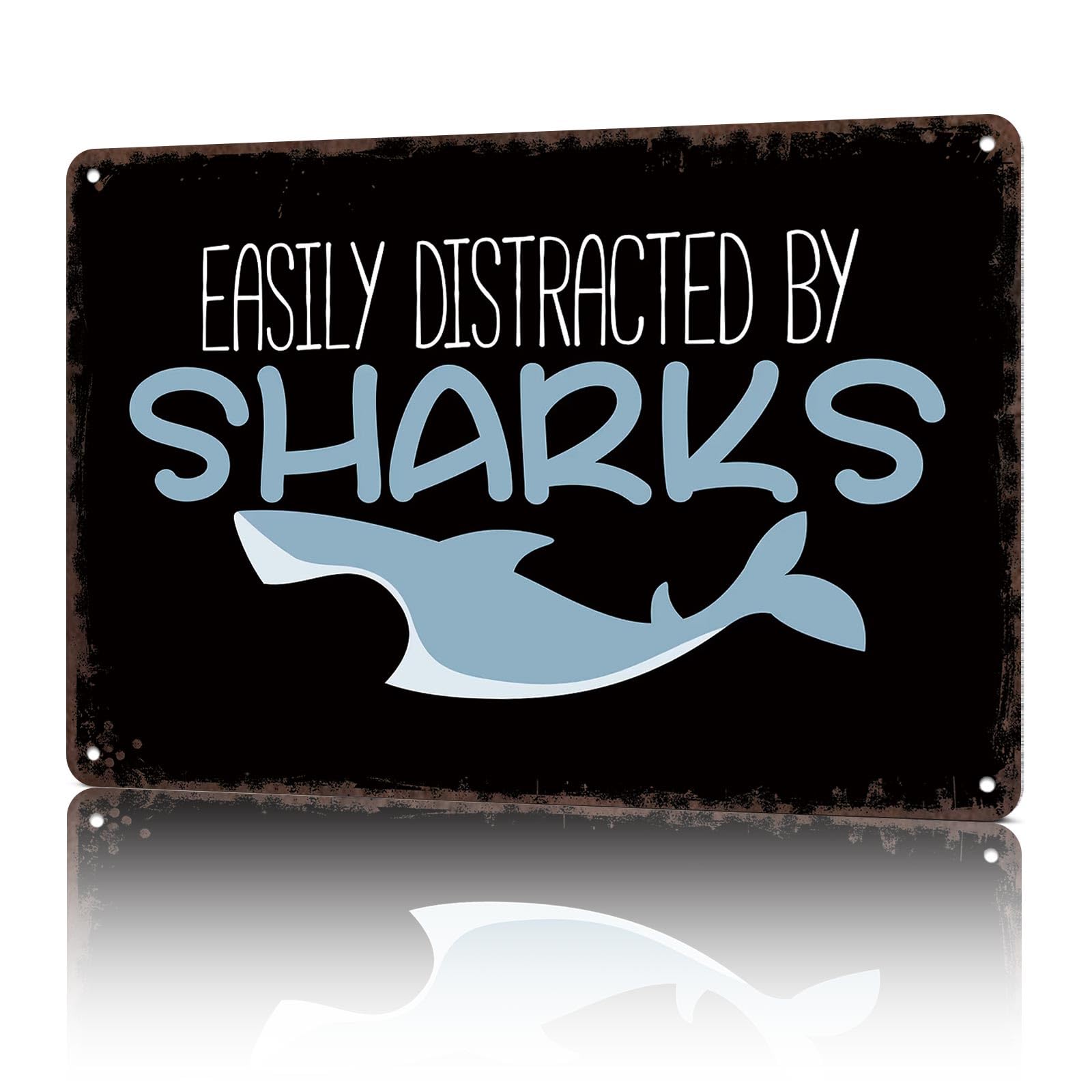 KWQDOZF Vintage Metal Signs Shark Joke Sharks Saying Funny Tin Sign Poster Wall Art For Home Room Bedroom Office Decor 8x12inch