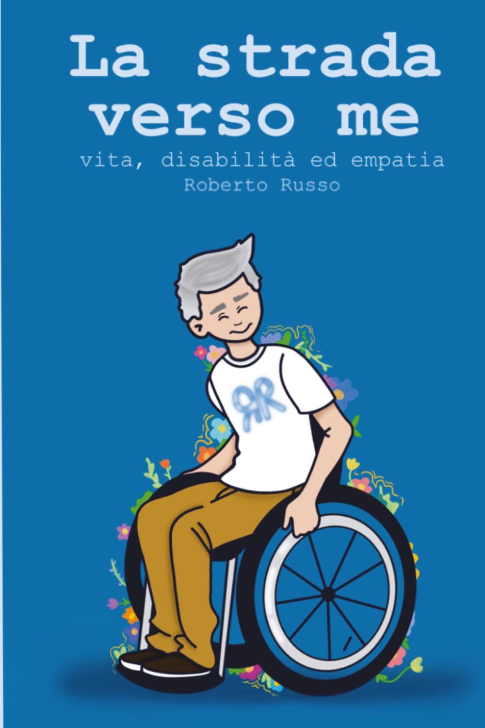 La strada verso me: Vita, disabilità ed empatia