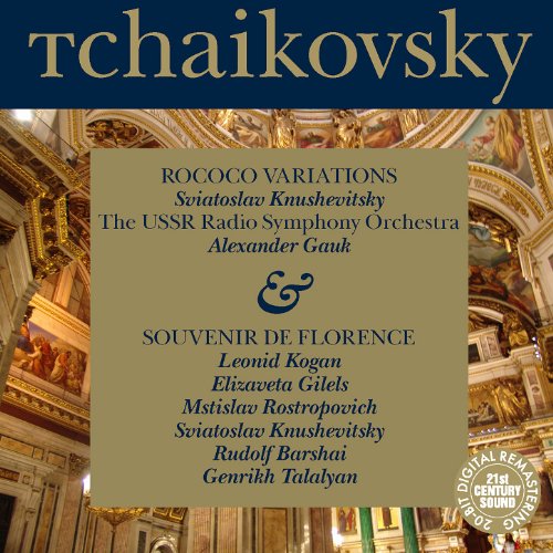 Tchaikovsky: Rococo Variations & Souvenir de Florence : Sviatoslav ...