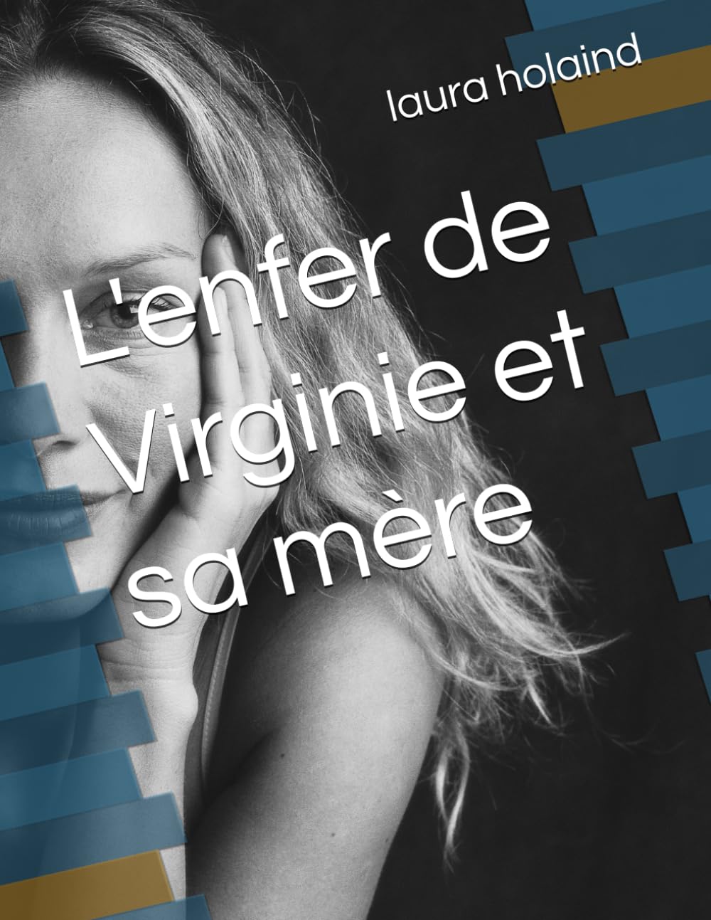 L'enfer de Virginie et sa mère
