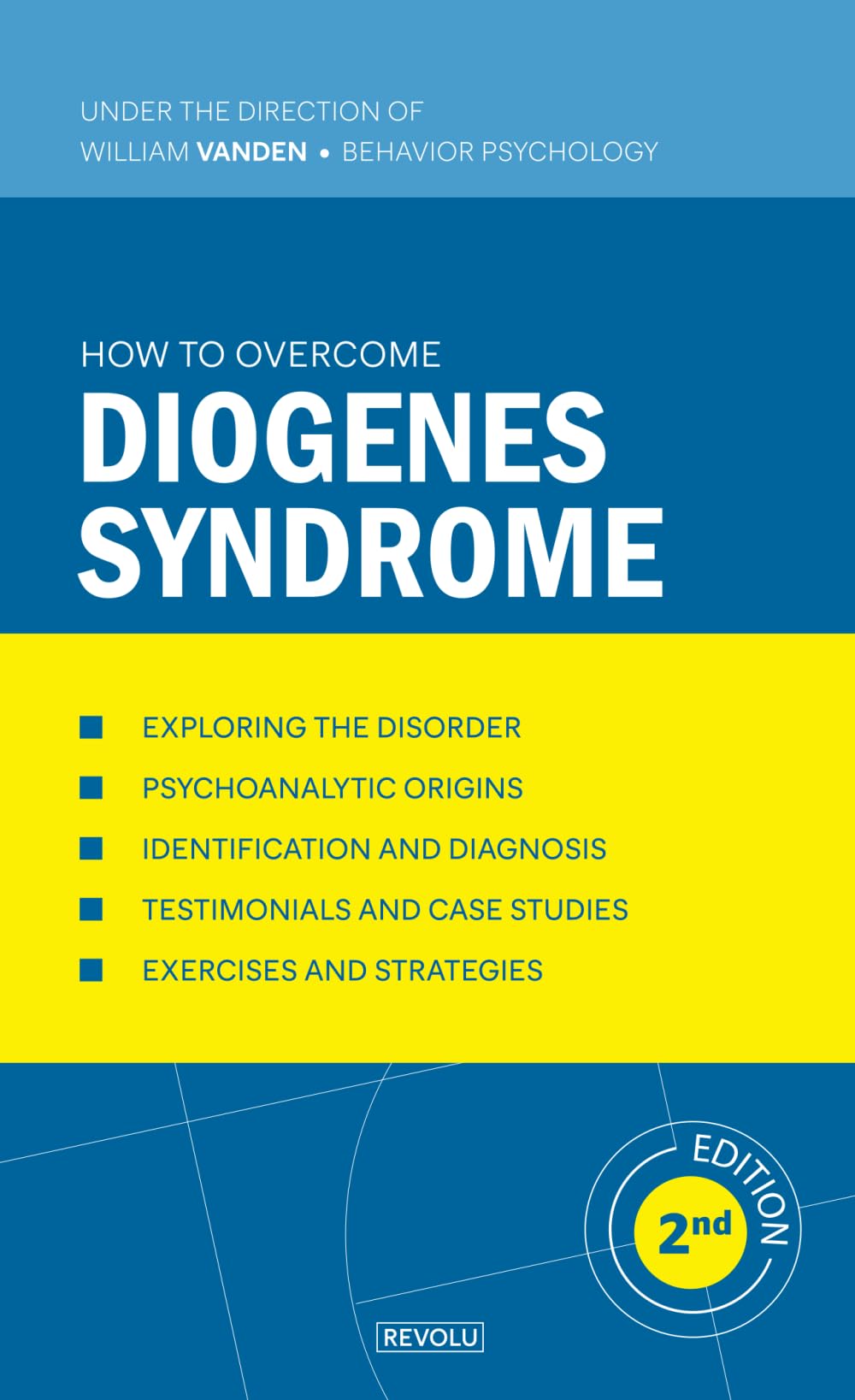 How to Overcome Diogenes Syndrome (Understanding and Managing Behavioral Disorders)