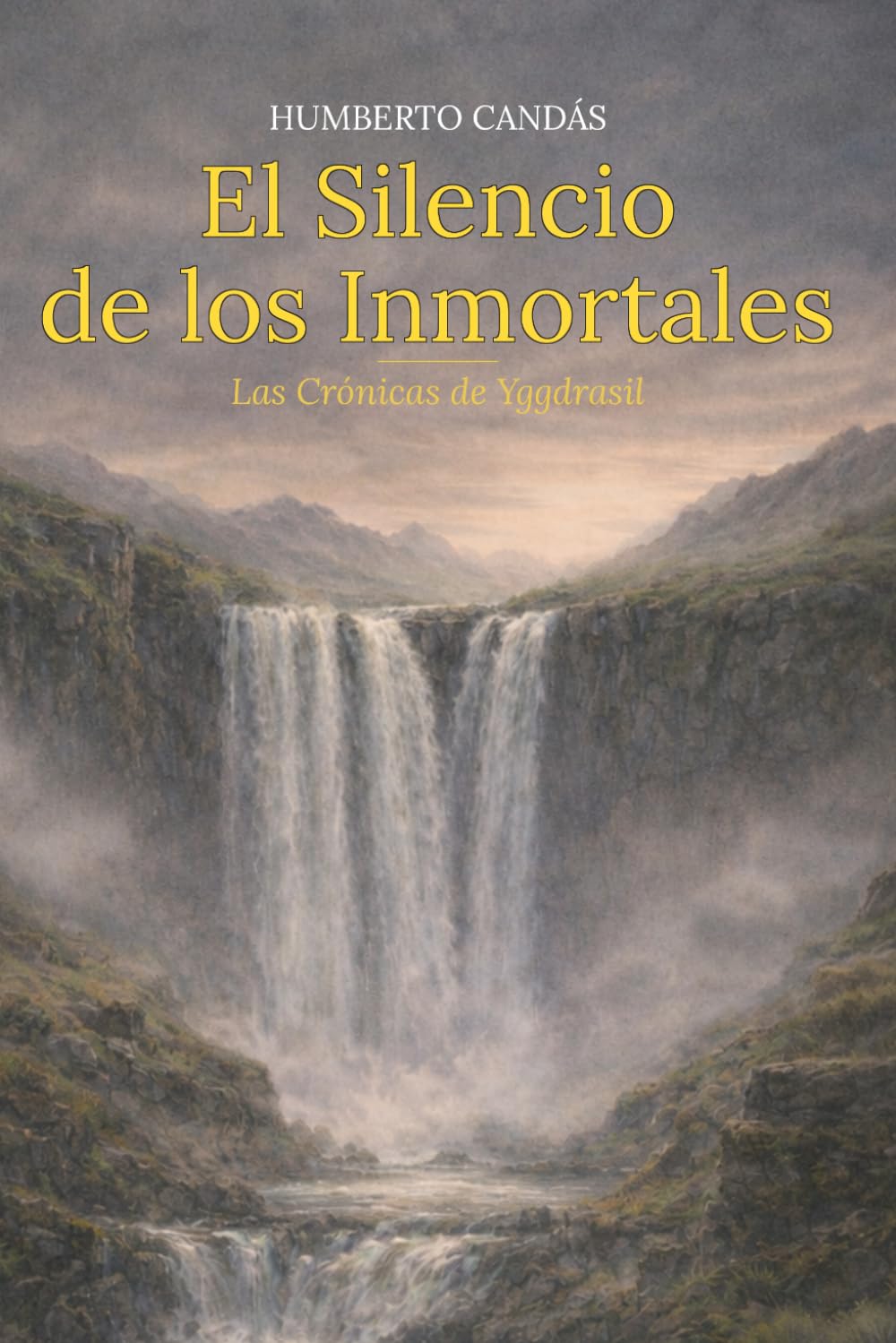 El Silencio de los Inmortales: Las Crónicas de Yggdrasil