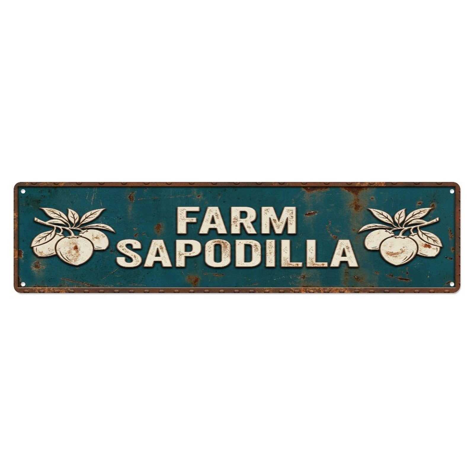 Metal Tin Sign FARM SAPODILLA Vintage Fruit Rustic Farmhouse