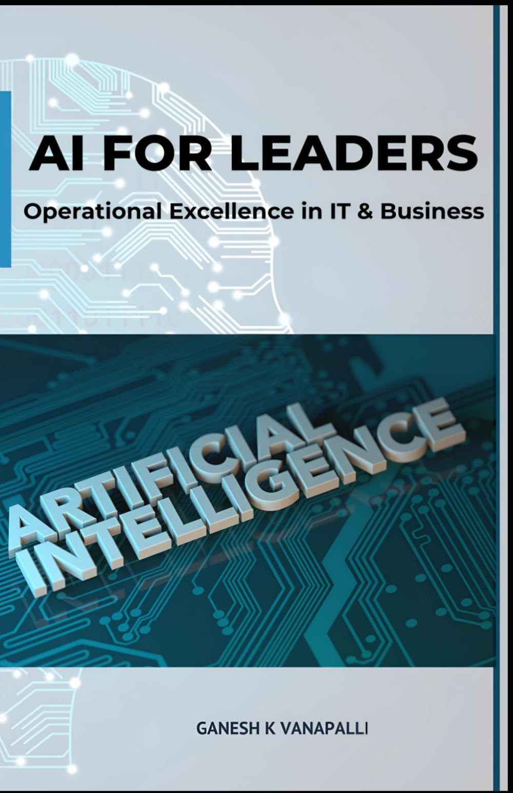 AI FOR LEADERS: Operational Excellence in IT and Business