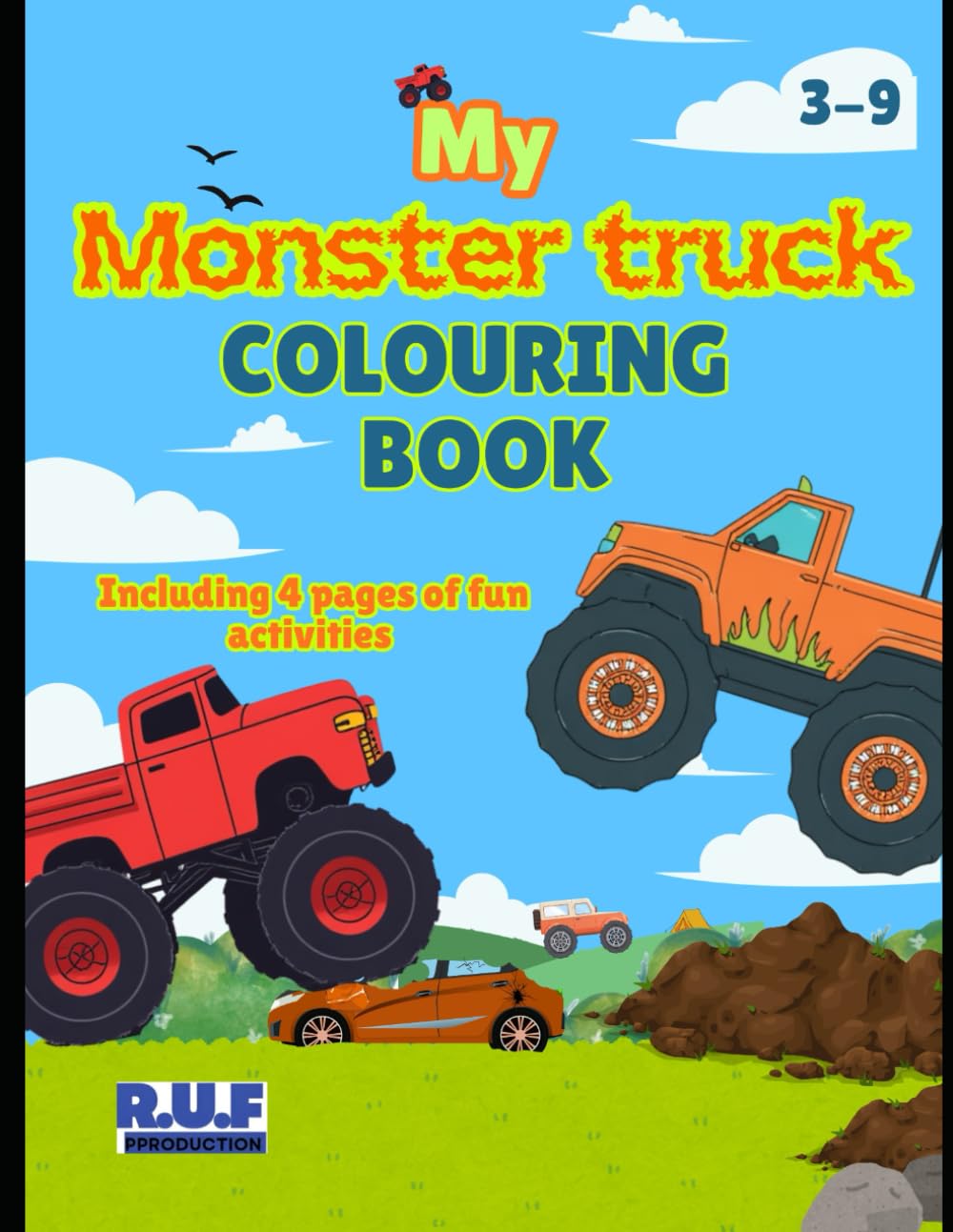Monster Truck Coloring & Activity Book for Kids Ages 3–9 + Mazes, Matching Games & Fun Activities: A monster truck colouring book for kids aged 3-9 including maze and puzzles.