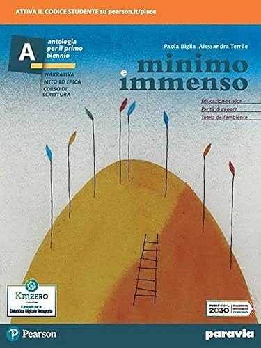 Minimo e immenso. Per il 1° biennio delle Scuole superiori. Con e-book. Con espansione online (Vol. A)