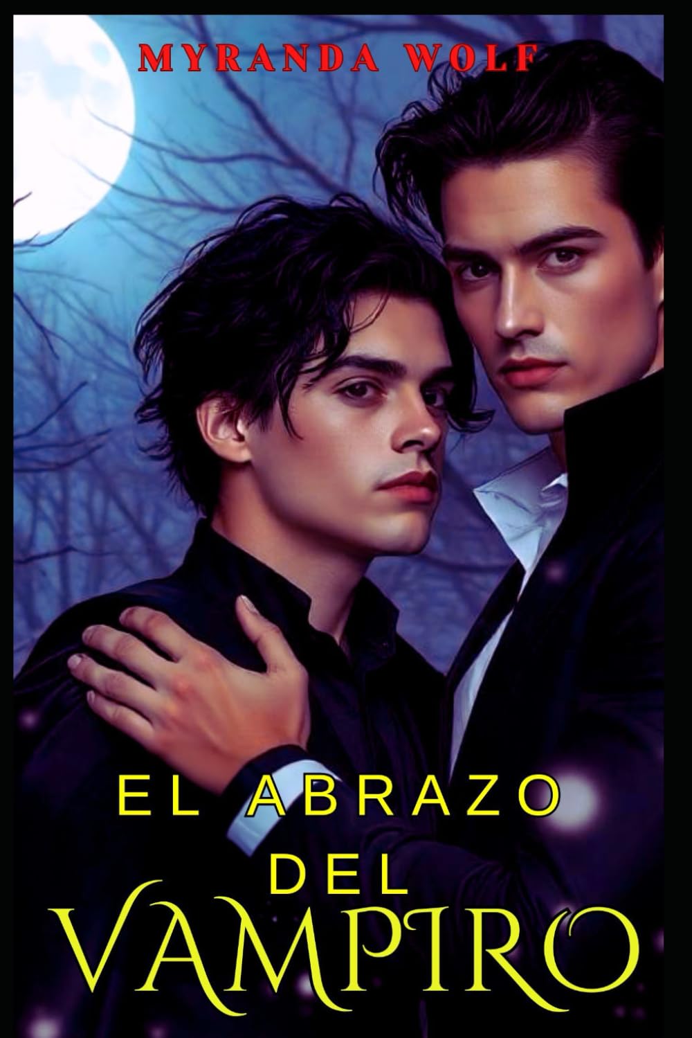 El Abrazo del Vampiro: (romance gay en español)