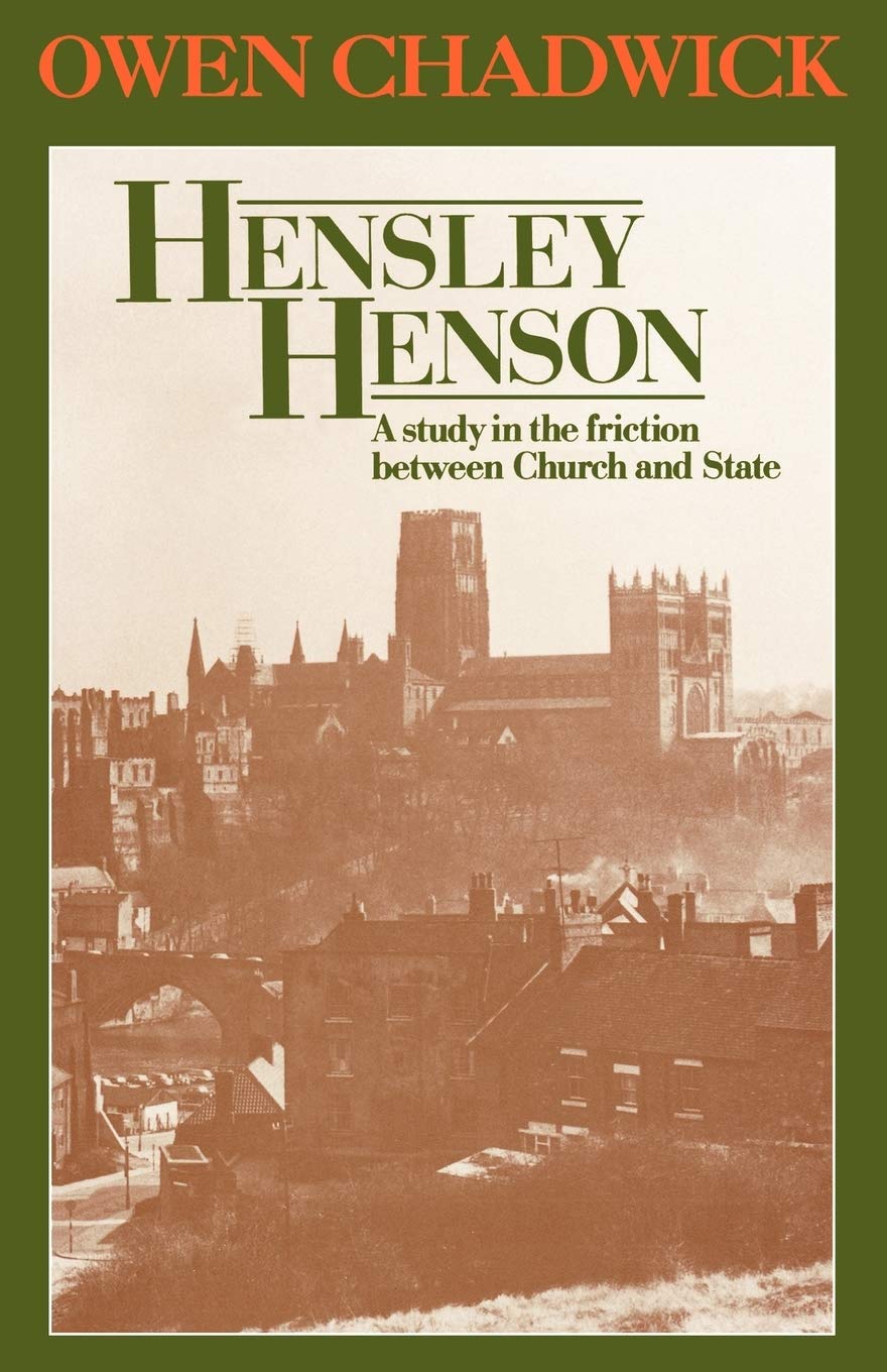 Hensley Henson: A Study in the Friction Between Church and State