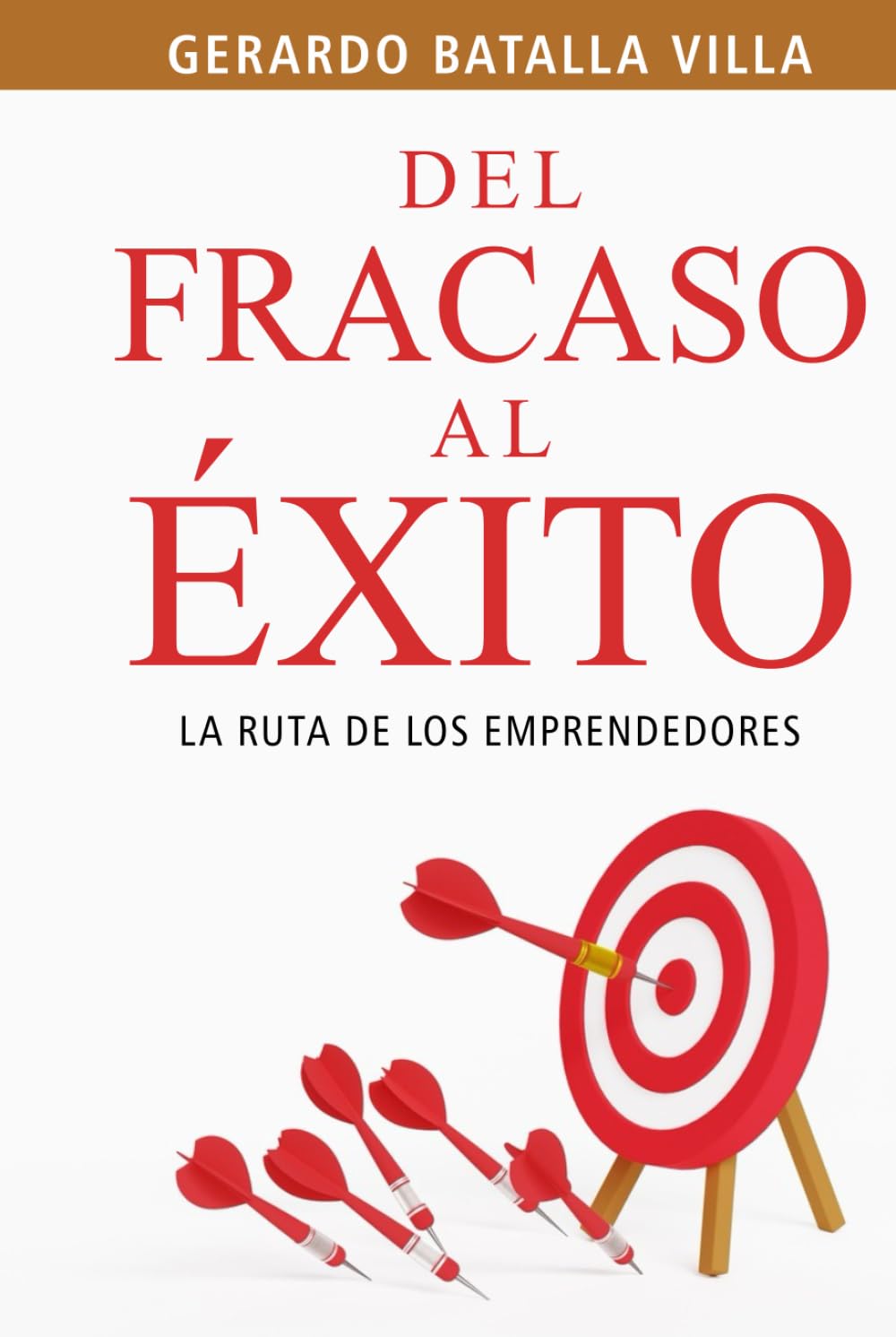 Del Fracaso al Éxito: La ruta de los emprendedores