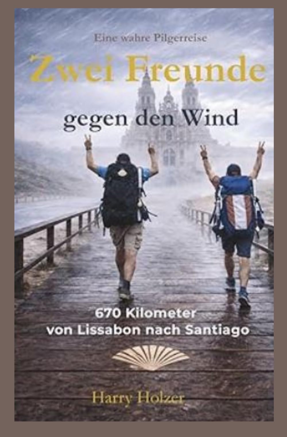 Zwei Freunde gegen den Wind: 670 Kilometer auf dem Caminho Português von Lissabon nach Santiago