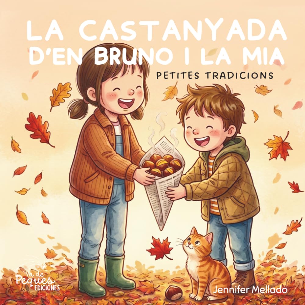 La castanyada d'en Bruno i la Mia: Petites tradicions (Petites tradicions amb en Bruno i la Mia)