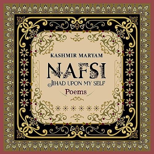 Nafsi: Jihad upon My Self by Kashmir Maryam episode artwork