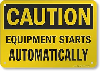 SmartSign 7 x 10 inch “Caution - Equipment Starts Automatically†OSHA Sign, Digital Printing, 55 mil HDPE Plastic, Black and Yellow