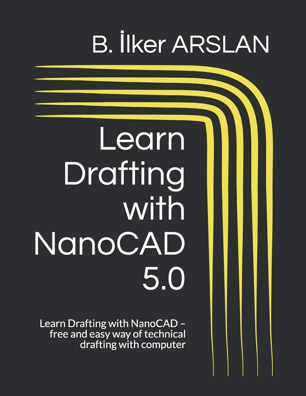 Buy Learn Drafting with NanoCAD 5.0 Learn Drafting with NanoCAD free