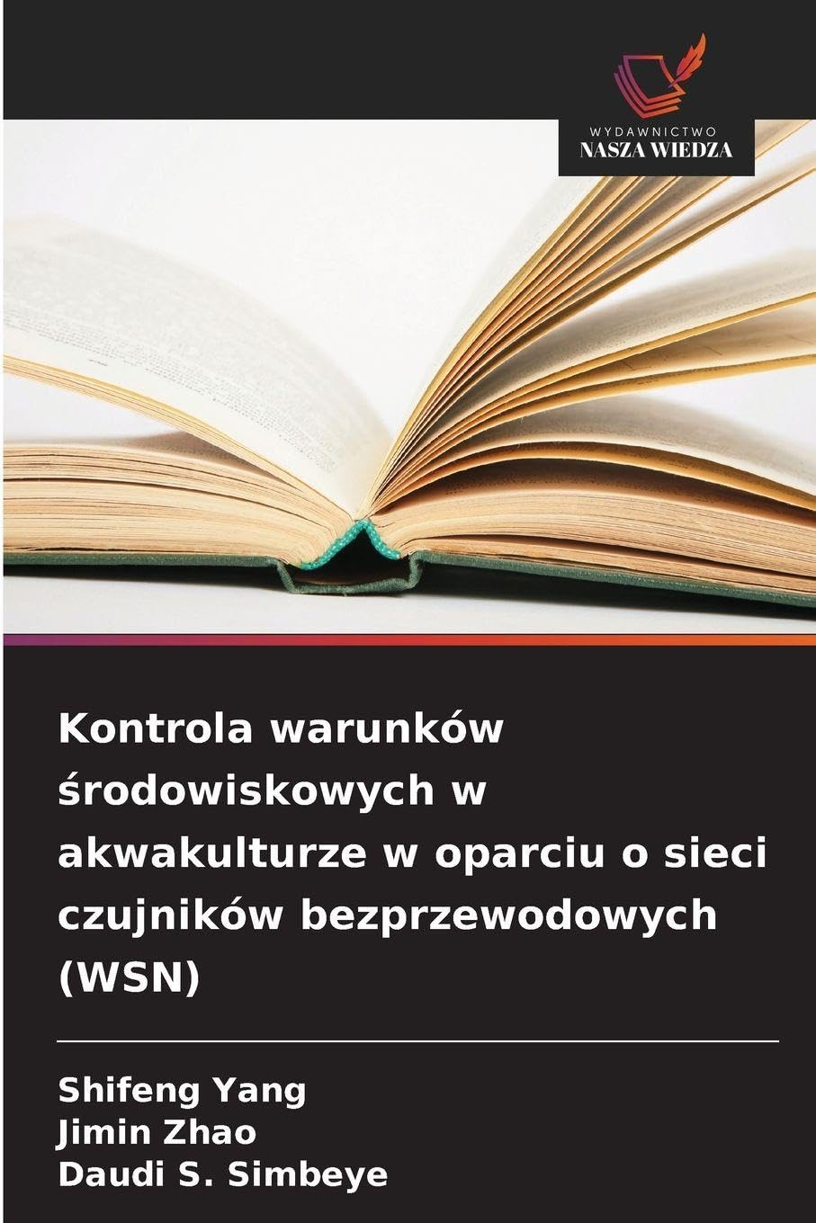 Kontrola warunków ¿rodowiskowych w akwakulturze w oparciu o sieci czujników bezprzewodowych (WSN)