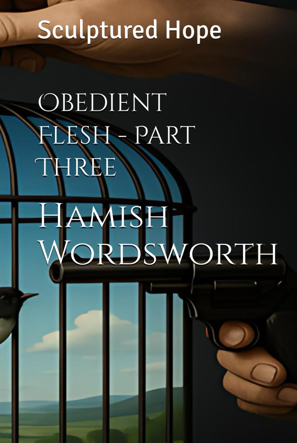 Obedient Flesh - Part Three: Sculptured Hope