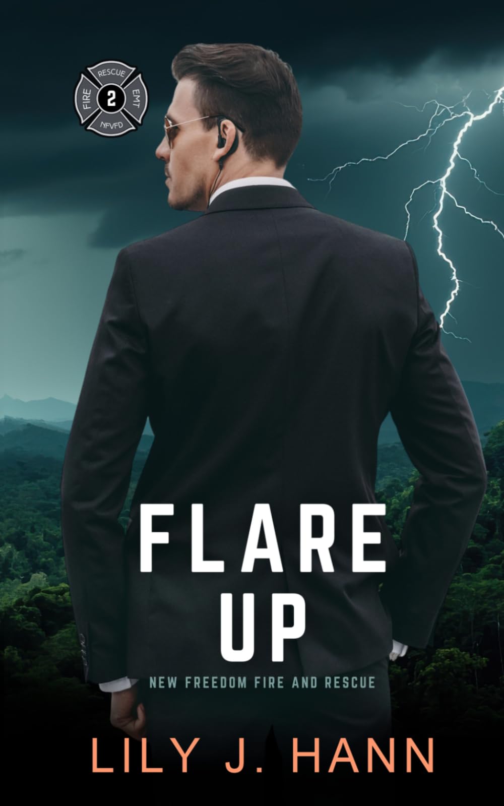 Flare Up: A Christian Romantic Suspense Novel (New Freedom Fire and Rescue)