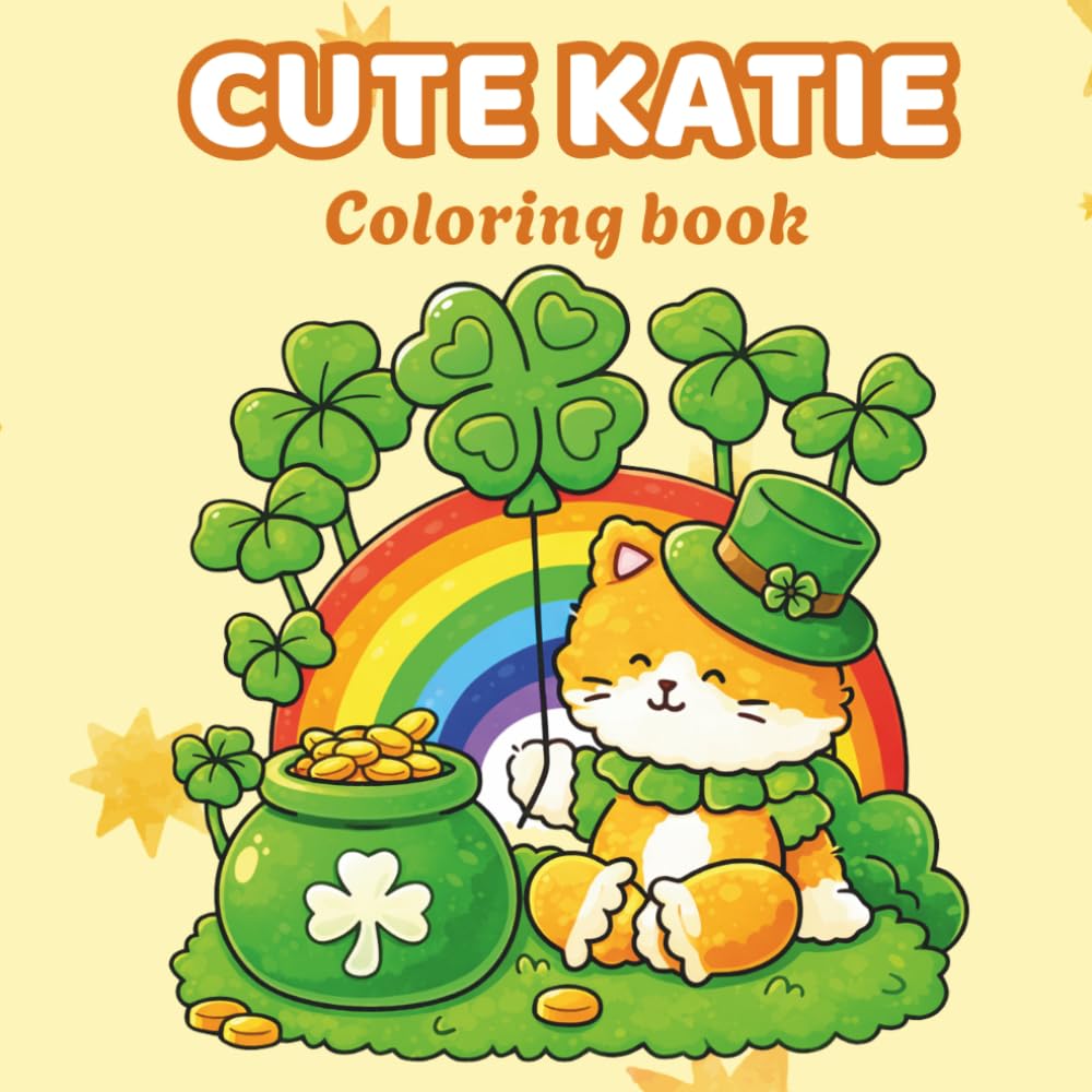 Cute Katie Coloring Book: Cozy Kawaii Girls, Relaxing Daily Life, and Adorable Aesthetic Pages for Stress Relief