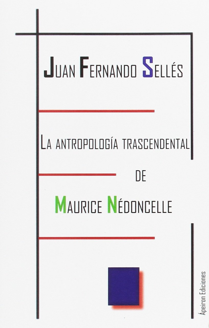 La antropología trascendental de Maurice Nédoncelle (Eidos)