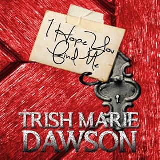I Hope You Find Me Audiolibro Por Trish Marie Dawson arte de portada