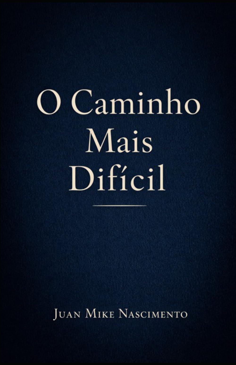 O CAMINHO MAIS DIFÍCIL: Quando fazer tudo certo não é suficiente.