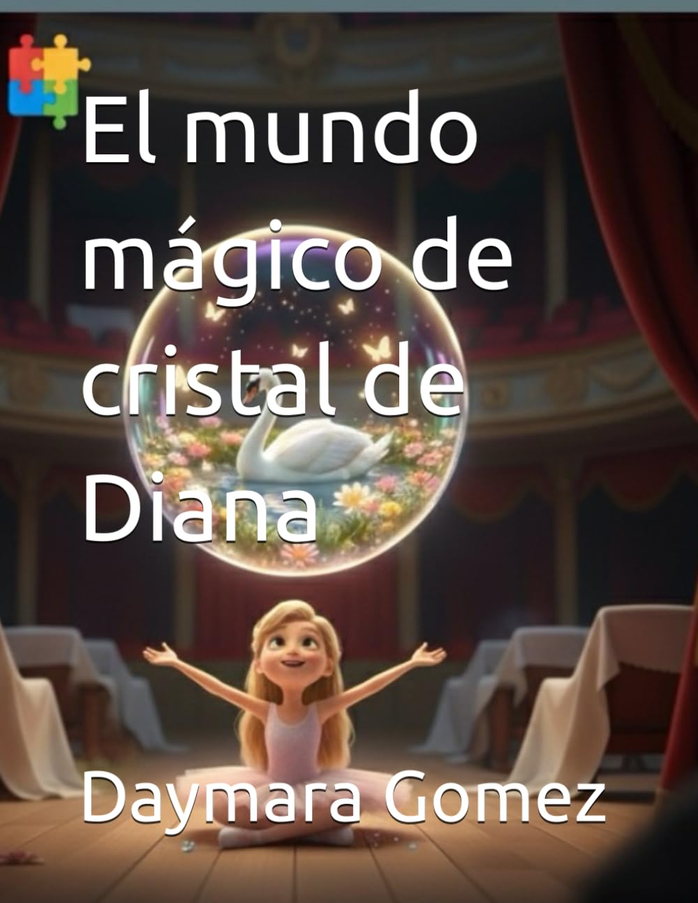 El mundo mágico de cristal de Diana