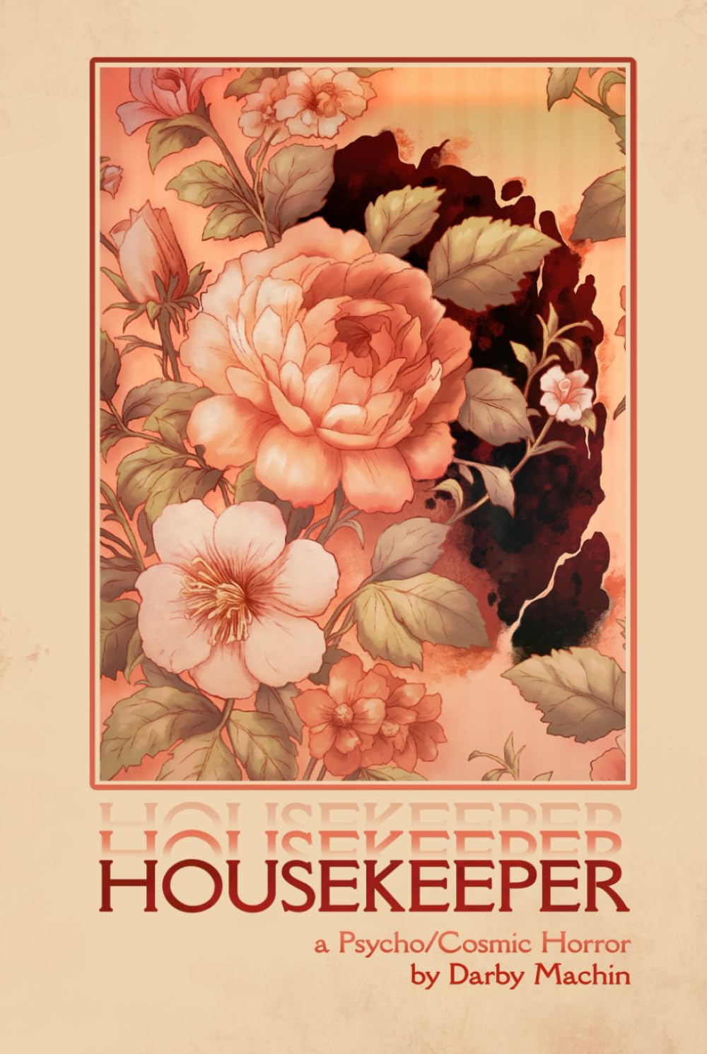 Housekeeper: A Psycho/Cosmic Horror