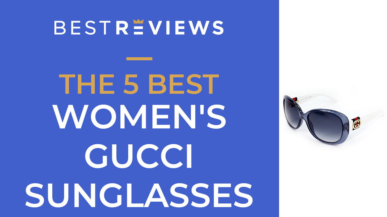 best gucci sunglasses