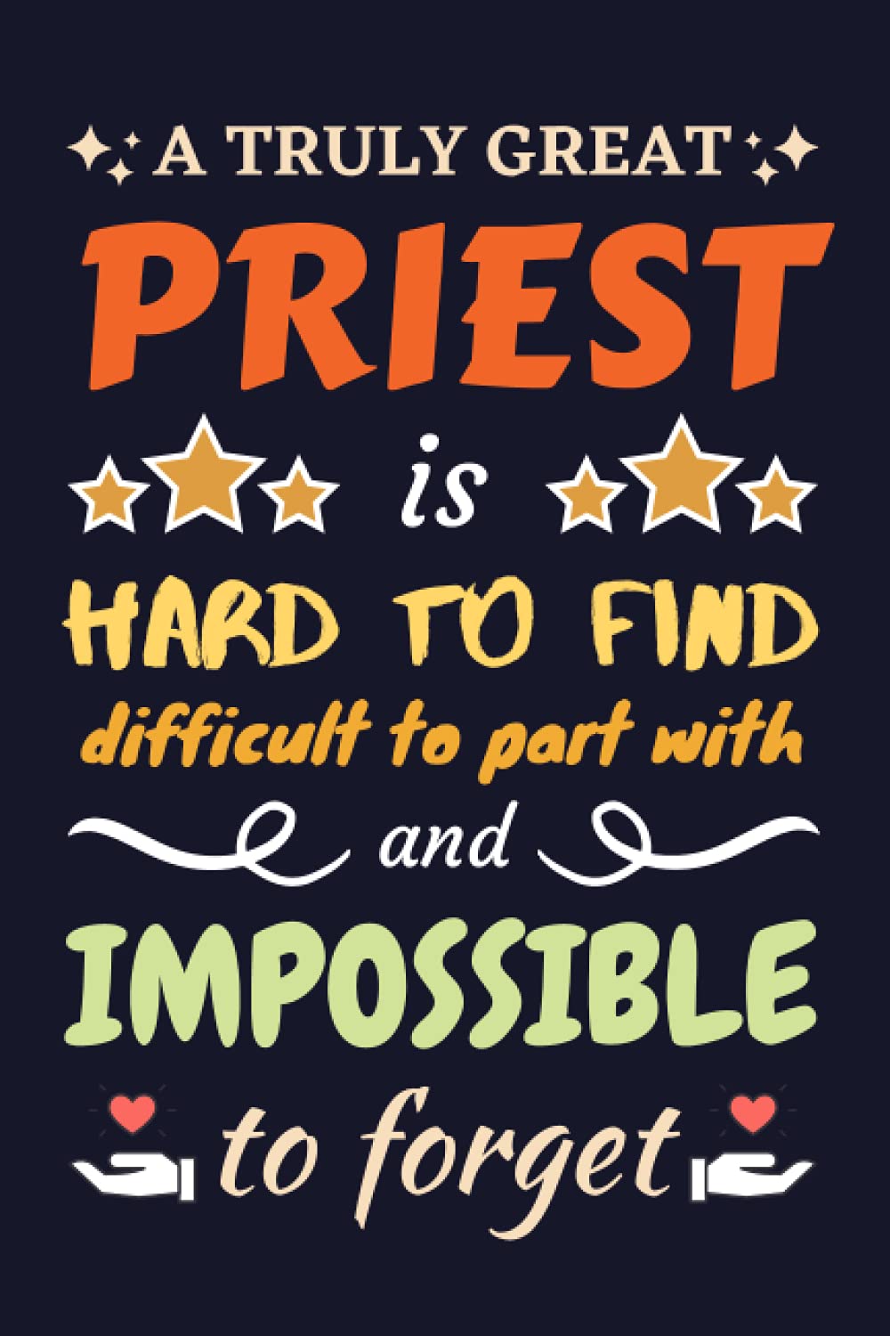 Priest Gifts: Blank Lined Notebook Journal Diary Paper, a Funny and Appreciation Gift for Priest to Write in