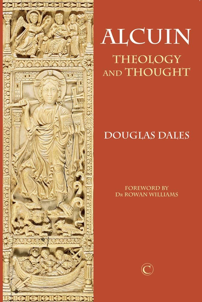 Alcuin Theology and Thought by Douglas Dales PAPERBACK 9780227173947