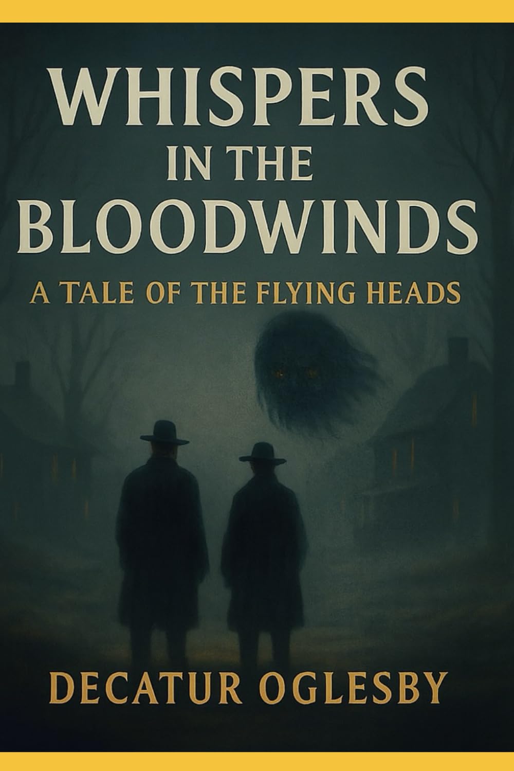 Whispers in Bloodwind: A Tale of the Flying Heads (Whisper Files)