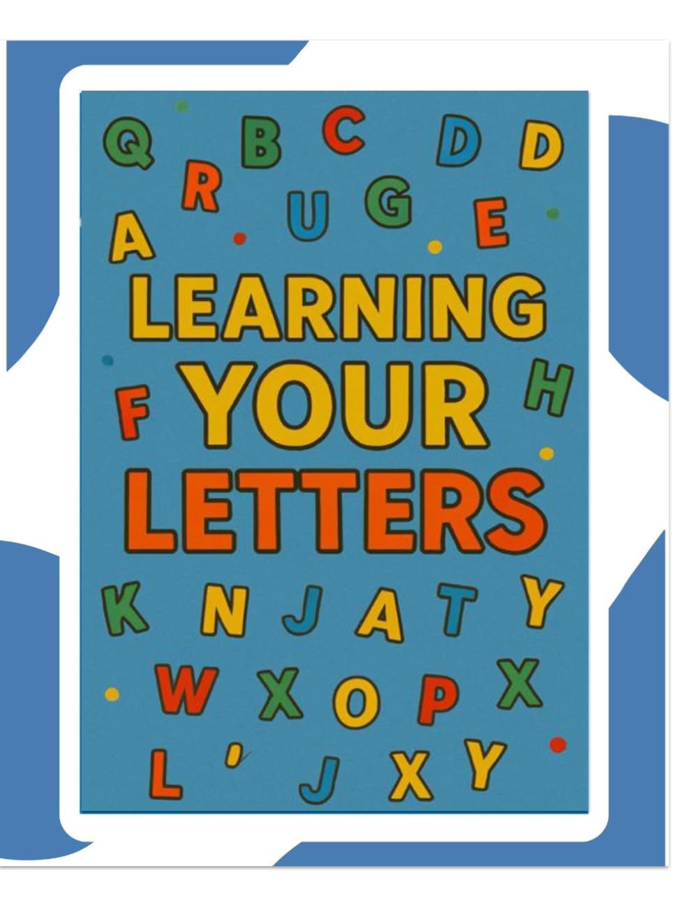 Learning Your Letters