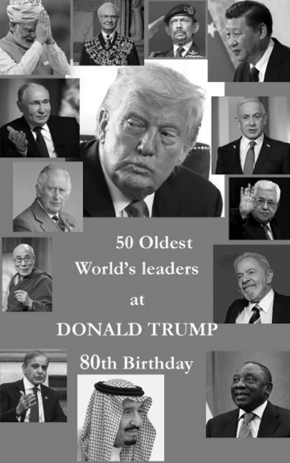 Fifty oldest World leaders at Donald Trump's 80th birthday: from 93 years old president of Cameroon to Xi Jiping