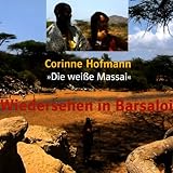 Wiedersehen in Barsaloi - Corinne Hofmann