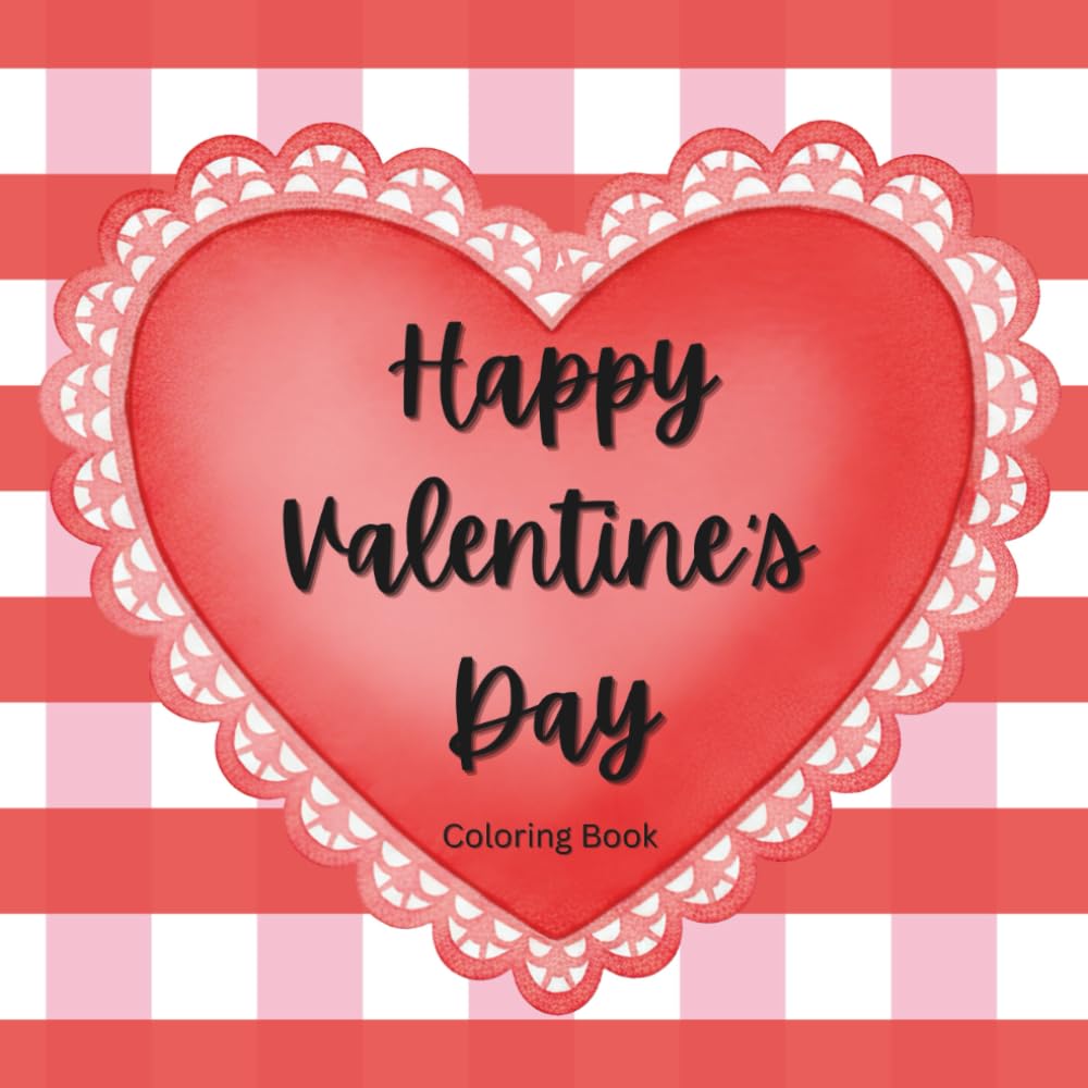 Cute Valentine Favor for Kids and Classmates: Coloring pages for Children, Classroom, party favor