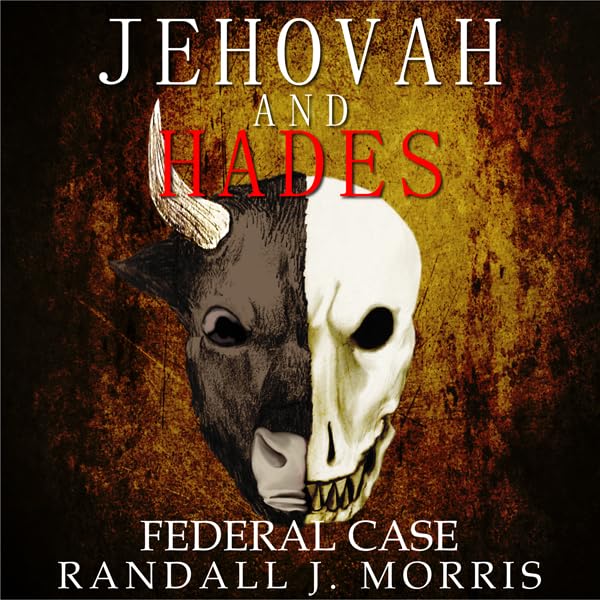 Cover art for Jehovah and Hades: Federal Case, Book 3