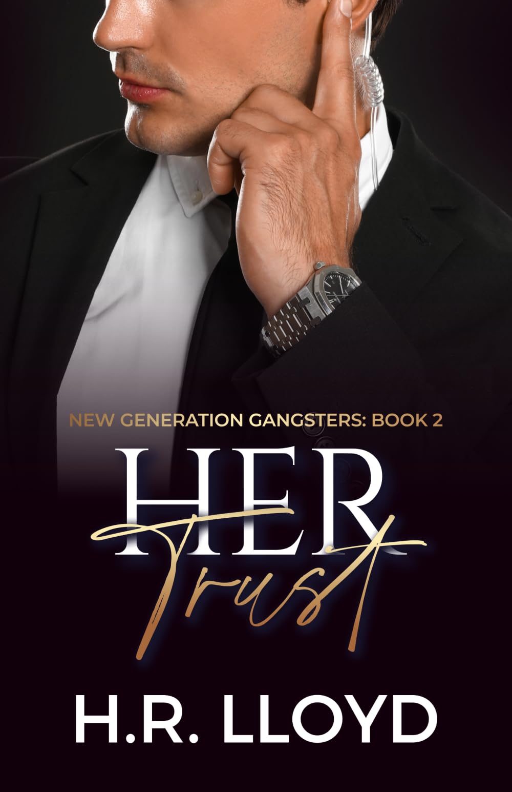 Her Trust: A Dark Syndicate Romance (New Generation Gangsters)